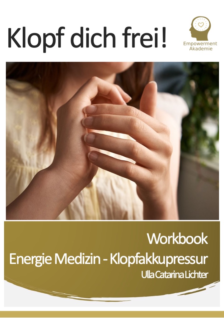 Klopf dich fre-Workbook-Energie Medizin-UrsulaCatarinaLichter